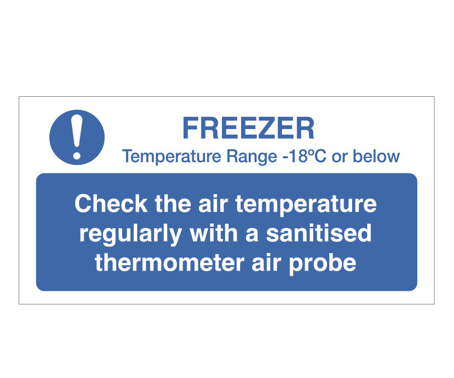 Check temperature of freezer staff guidance notice