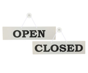 Classic White Open & Closed Notice