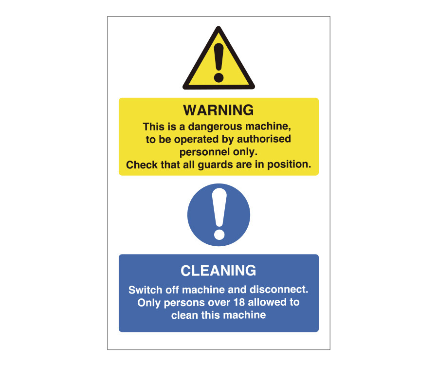 Warning dangerous machine authorised persons over 18 operate and clean notice
