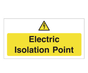Electric Isolation point Notice