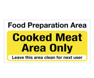 Food Preparation Area - Cooked Meat Only Notice