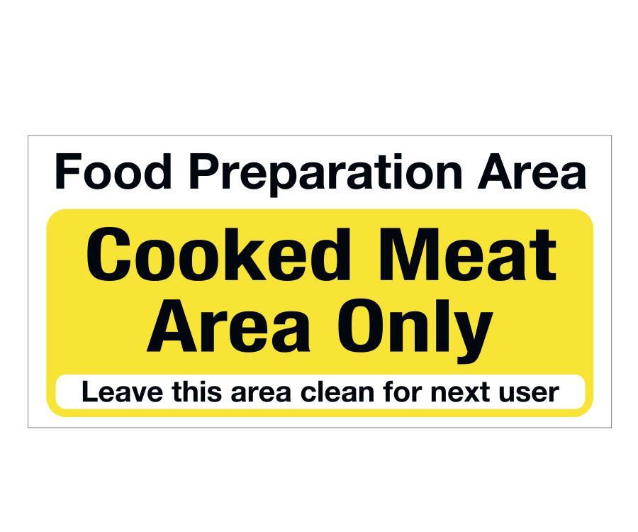 Food Preparation Area - Cooked Meat Only Notice