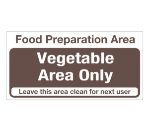 Food Preparation Area - Vegetables Only Notice