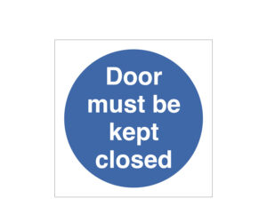 Door Must Be Kept Closed Notice