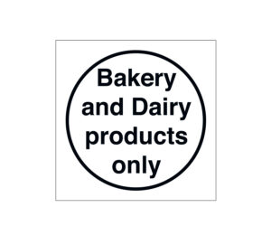 Bakery & Dairy Food Storage Notice