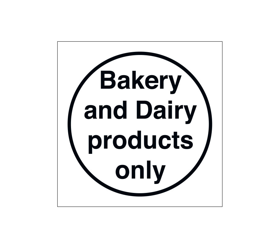 Bakery & Dairy Food Storage Notice
