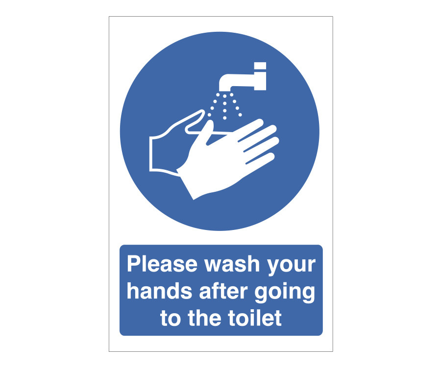 Please wash your hands after going to the toilet notice
