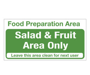 Food Preparation Area - Salad & Fruit Only Notice