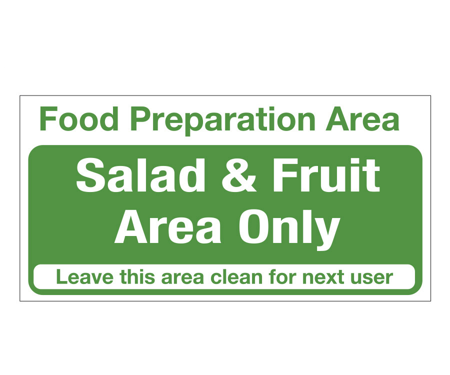 Food Preparation Area - Salad & Fruit Only Notice