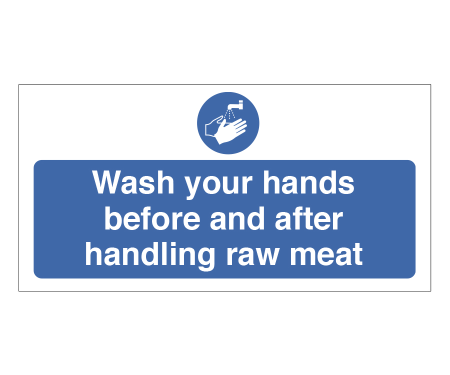 Wash Your Hands Before & After Handling Raw Meat Notice