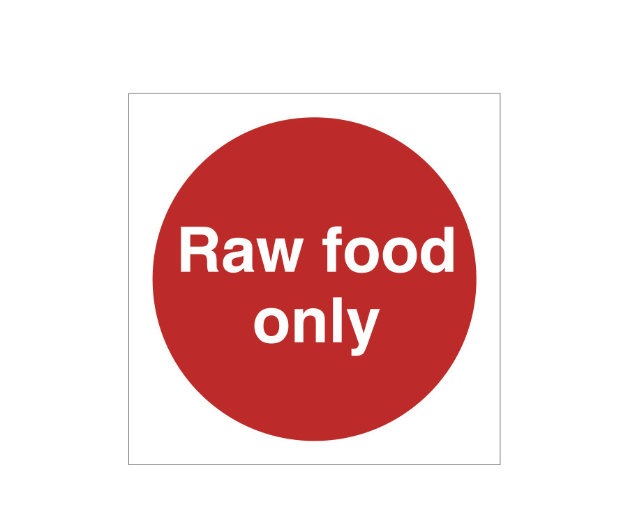 Raw Food Only Storage Notice