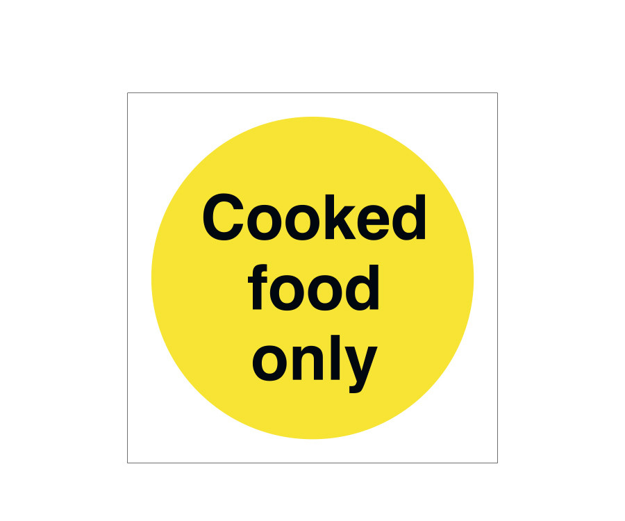 Cooked Food Only Storage Notice