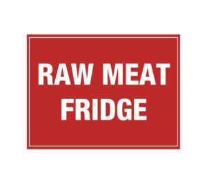 Raw Meat Fridge Notice