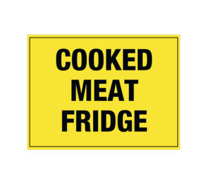 Cooked Meat Fridge Notice