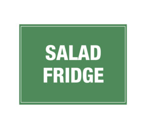 Salad Fridge Notice