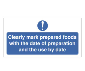 Clearly Mark Prepared Foods Storage Notice