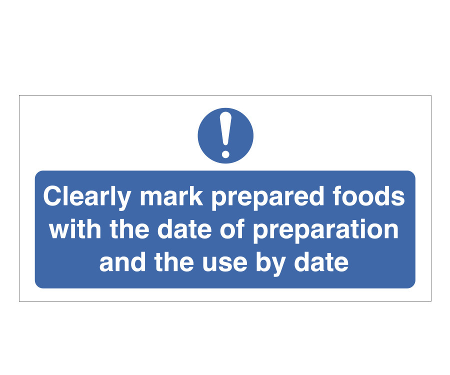 Clearly Mark Prepared Foods Storage Notice