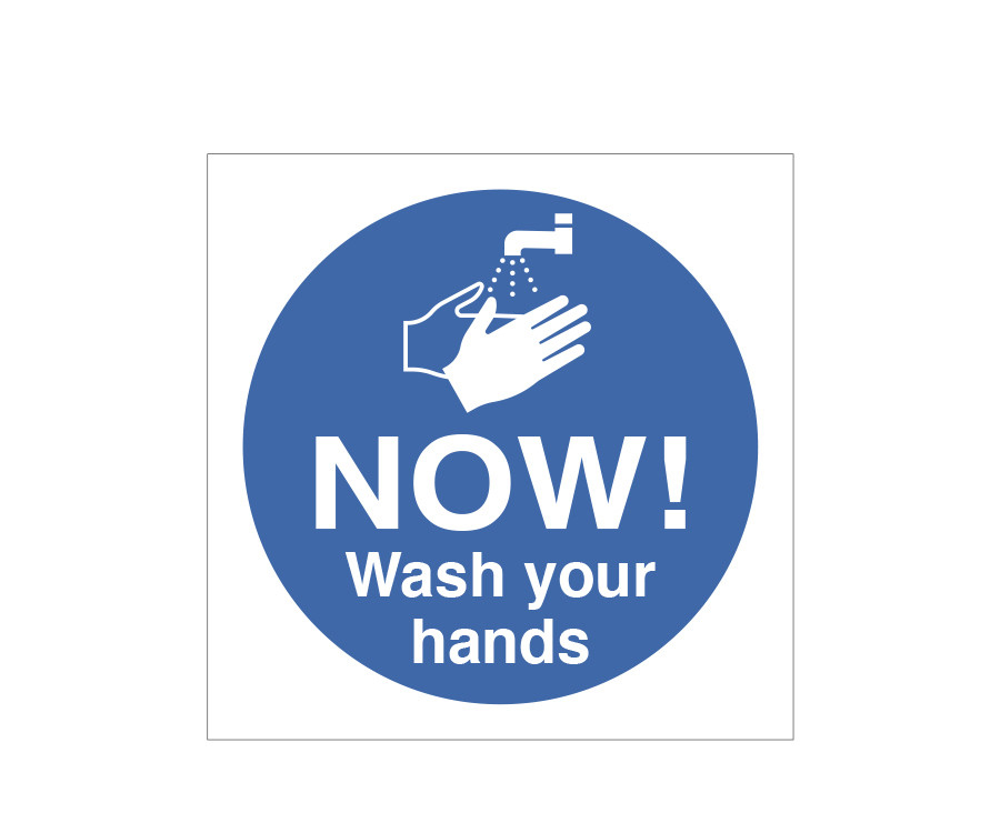 Now Wash Your Hands Notice