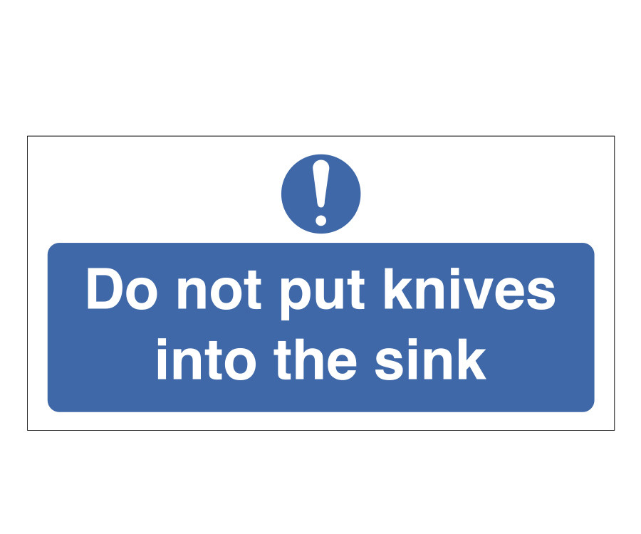 Do Not Put Knives Into the Sink Notice