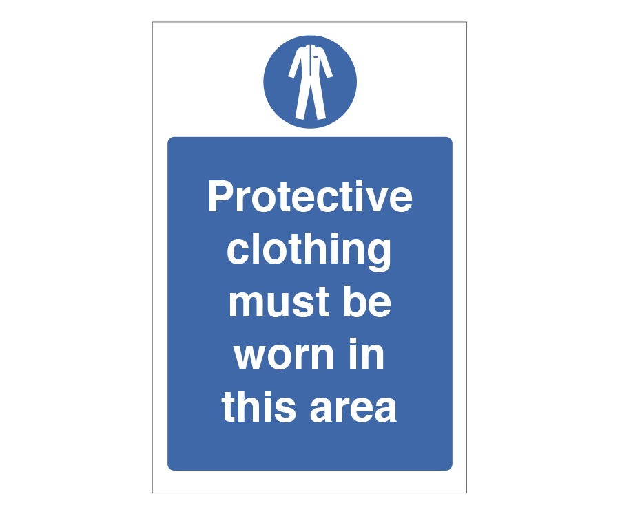 Protective Clothing Must Be Worn in this Area Notice