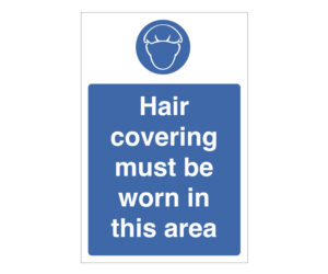 Hair Covering Must Be Worn in this Area Notice