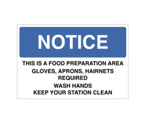 Food Preparation Area - Staff Food Hygiene Notice