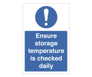 Ensure Storage Temperature Checked Daily Notice