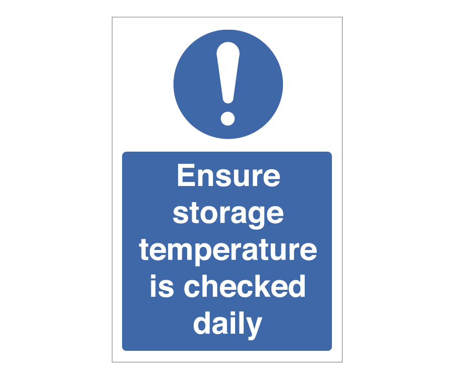 Ensure Storage Temperature Checked Daily Notice