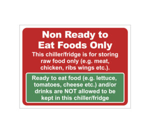 Non-Ready To Eat Foods Only Storage Notice