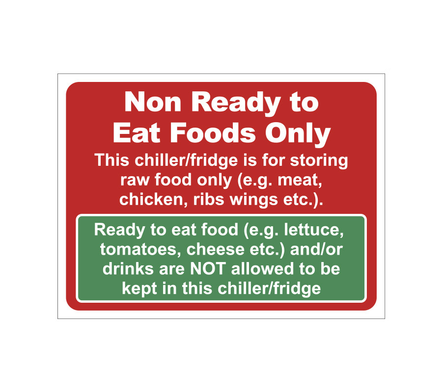 Non-Ready To Eat Foods Only Storage Notice