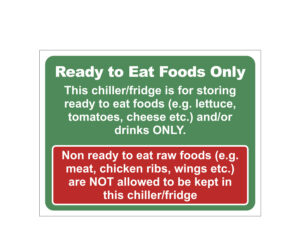 Ready To Eat Food Only Storage Notice