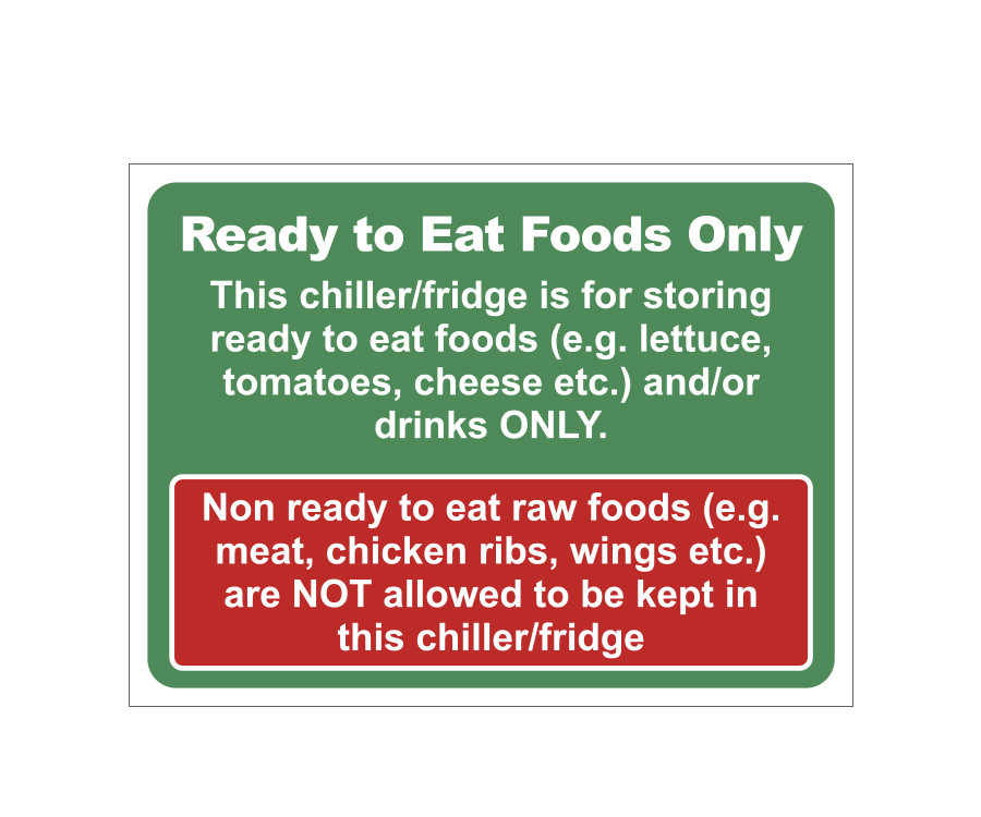 Ready To Eat Food Only Storage Notice