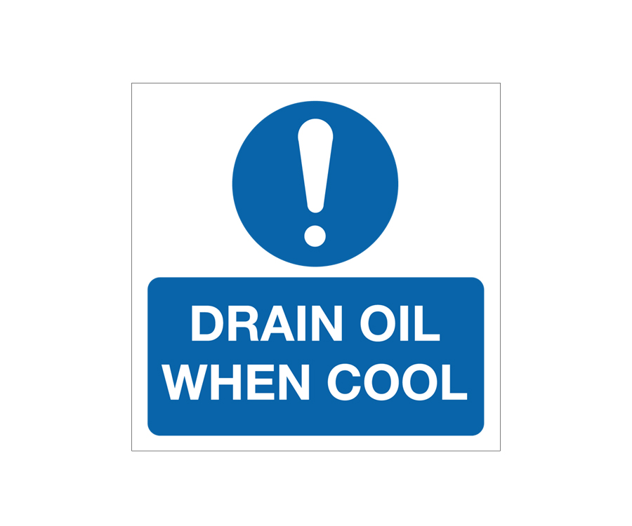 Drain Oil When Cool Notice
