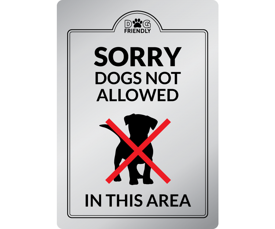 dg006s no dog in this area silver interior sign
