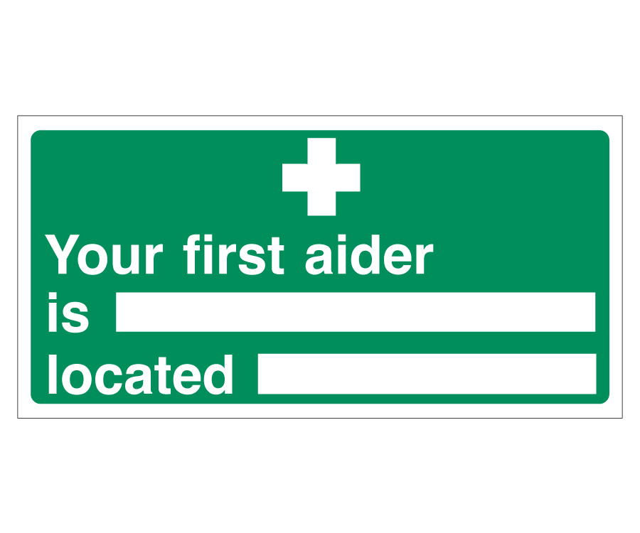 Your First Aider is Located Notice
