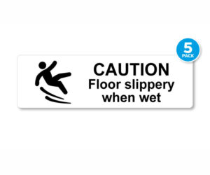 Caution Floor Slippery When Wet Notice - Pack of 5