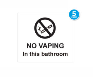 No Vaping in this Bathroom Notice - Pack of 5