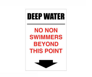 Deep Water - No Non Swimmers Beyond This Point Notice