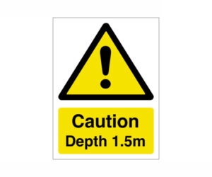 Caution Depth 1.5 Metre Notice