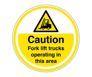 Caution Fork Lift Trucks Operating in this Area Floor Graphic