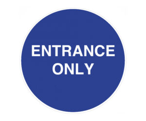 Entrance Only Floor & Wall Graphic