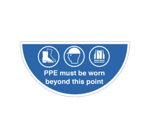 PPE Must Be Worn Beyond This Point Door Openings Floor Graphic