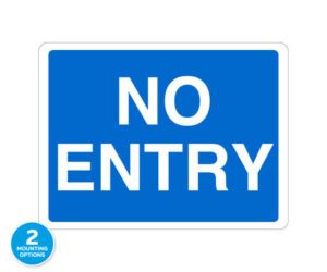No Entry Traffic Notice