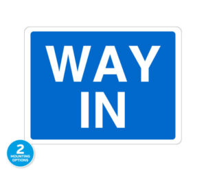 Way In Traffic Notice