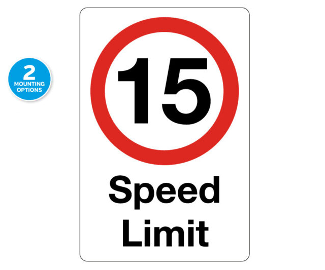 15 MPH Speed Limit Notice