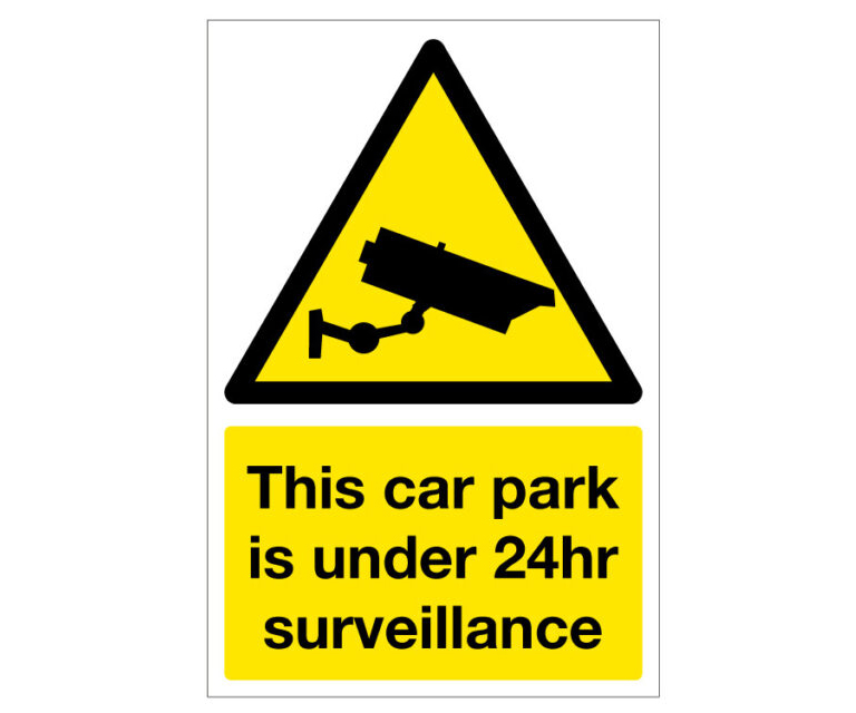 This Car Park is Under 24hr Surveillance Notice