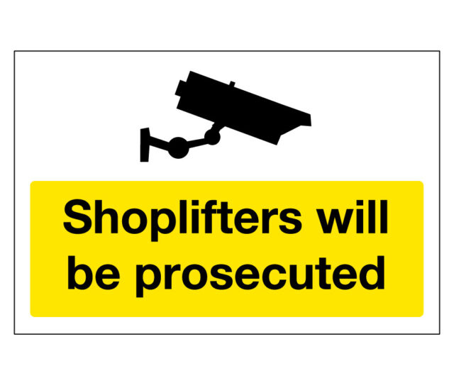 CCTV Shoplifters Will Be Prosecuted Notice