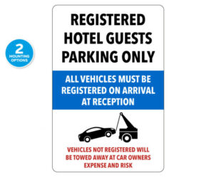 Registered Hotel Guests Parking Only Notice