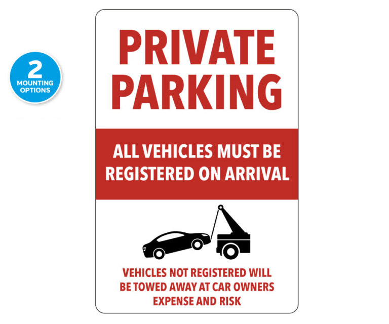 Private Parking - Vehicles Must Be Registered on Arrival Notice