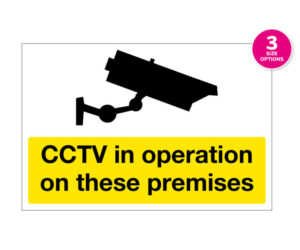 CCTV in Operation On These Premises Notice